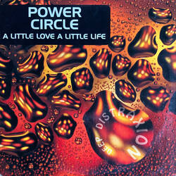 The music release of Power Circle, A Little Love A Little Life