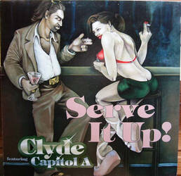 The music release of Clyde, Capitol A, Serve It Up!