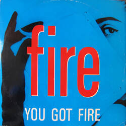 The music release of Fire (3), You Got Fire
