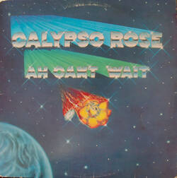 The music release of Calypso Rose, Ah Cant Wait