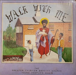 The music release of The Greater Fairview Young People's Choir, Lannie Spann McBride, Walk With Me