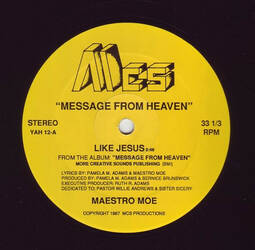 The music release of Maestro Moe, Message From Heaven