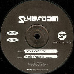 The music release of Stylofoam, Comes Over Me / Think About It