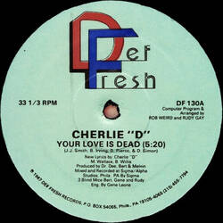 The music release of Cherlie "D", Your Love Is Dead