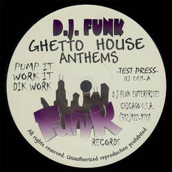 The music release of DJ Funk, Ghetto House Anthems