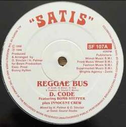 The music release of D. Code, Bomb Stepper, The Innocent Crew, Reggae Bus
