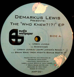 The music release of Demarkus Lewis, The Who Knew?!?! EP