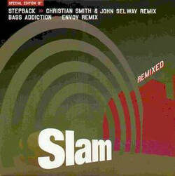 The music release of Slam, Stepback / Bass Addiction (Remixed)