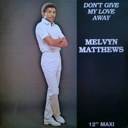 The music release of Melvyn Matthews, Don't Give My Love Away
