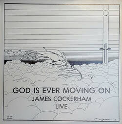 The music release of James Cockerham, God Is Ever Moving On