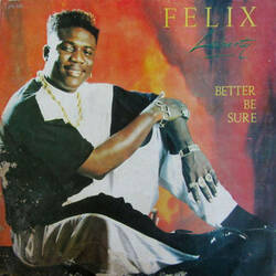 The music release of Felix Lebarty, Better Be Sure