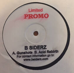 The music release of B-Siderz, Gunshots / Acid Rebirth
