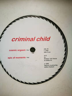 The music release of Criminal Child, Cosmic Orgasm