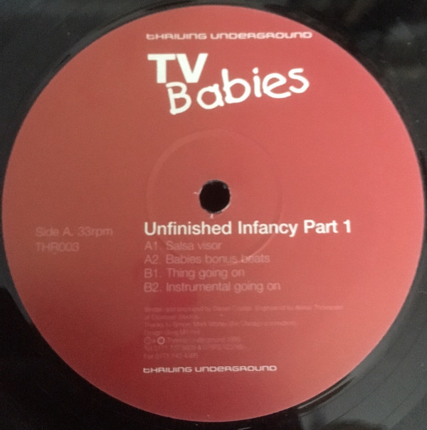 The music release of T.V. Babies, Unfinished Infancy Part 1