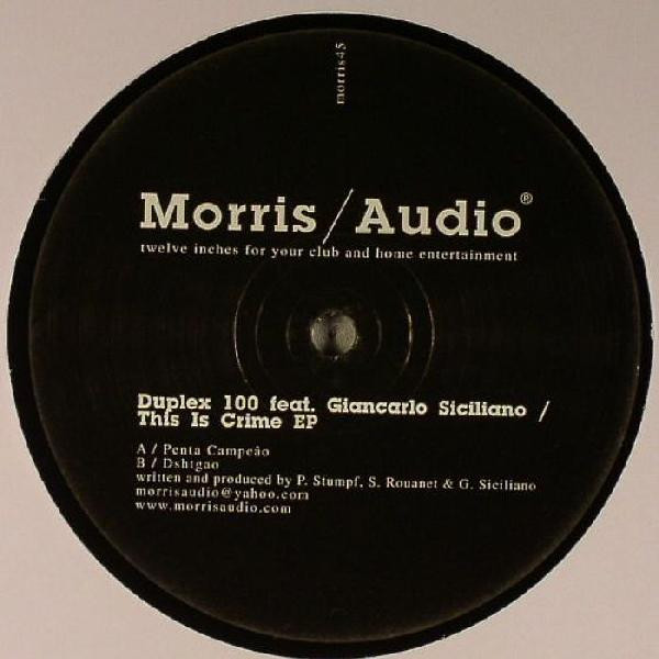 The music release of Duplex 100, Giancarlo Siciliano, This Is Crime EP