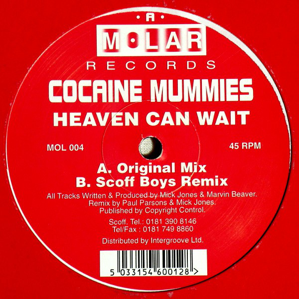 Cocaine Mummies - Heaven Can Wait (1996)