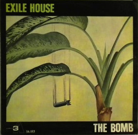 一度のみ使用EXILE HOUSE THE BOMB Exile House - The Bomb