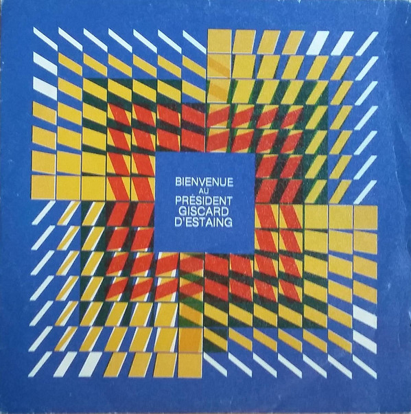 The music release of Unknown Artist, Bienvenue Au Président Giscard D'Estaing