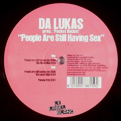 The music release of Da Lukas, Pocket Rocket (2), People Are Still Having Sex
