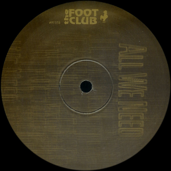 The music release of The Footclub, All We Need