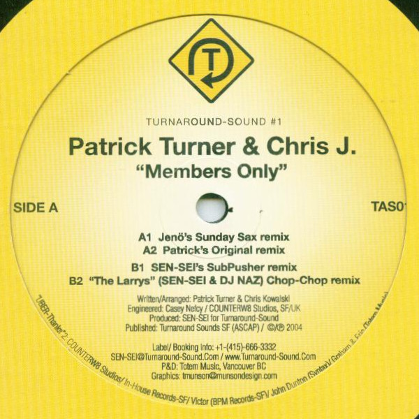 Patrick Turner, Chris J - Members Only (2004)