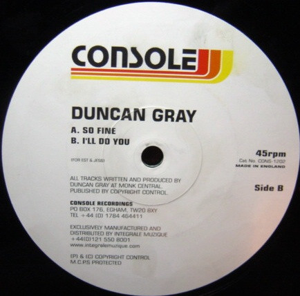 The music release of Duncan Gray, So Fine / I'll Do You