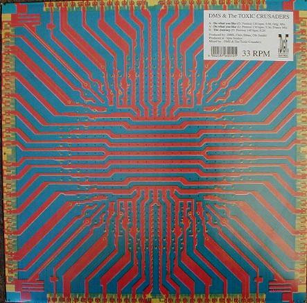 The music release of DMS, The Toxic Crusaders, Do What You Like / The Journey