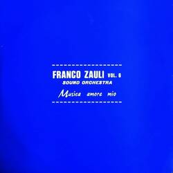 The music release of Franco Zauli, Sound Orchestra Vol. 6 - Musica Amore Mio